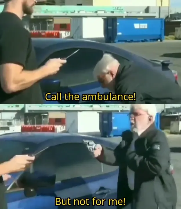 Call An Ambulance, But Not For Me meme template
