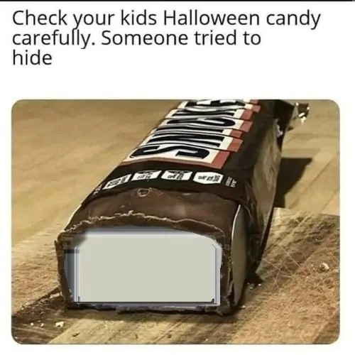 Check Your Kids' Halloween Candy Carefully meme template