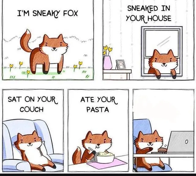 I'm Sneaky Fox meme template