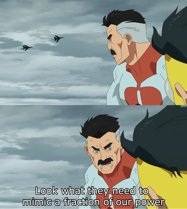 Look What They Need To Mimic A Fraction Of Our Power meme template