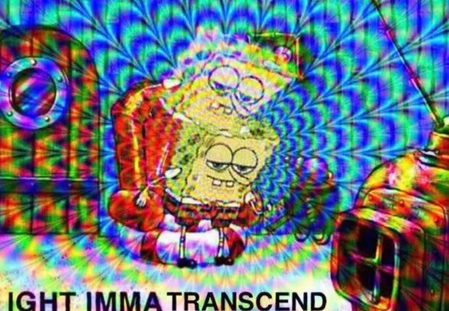 SpongeBob Ight Imma Transcend meme template
