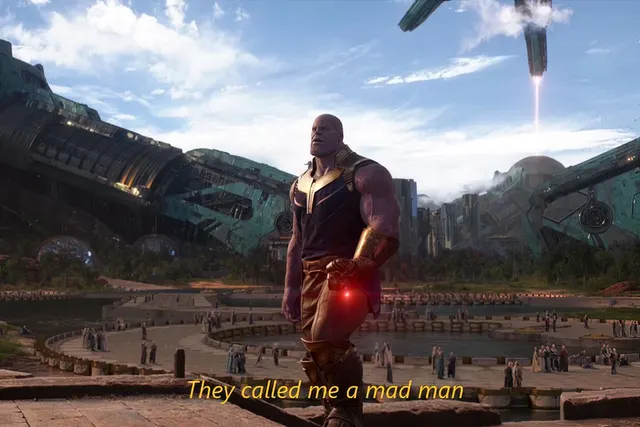 They Called Me a Mad Man meme template